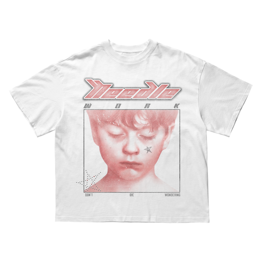 Don’t Die Wondering 💭 Tee