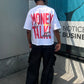 Money Talks Tee